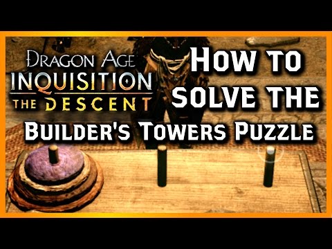 Dragon Age Inquisition: THE DESCENT ► How to Solve the Builder’s Towers Puzzle